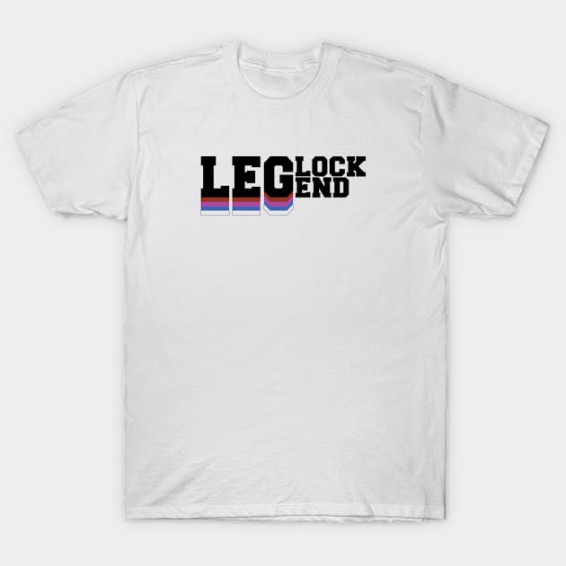 Leglock Legend T-Shirt by LegitsuApparel